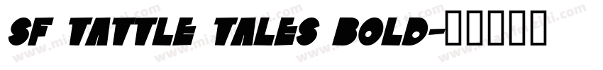 SF Tattle Tales Bold字体转换